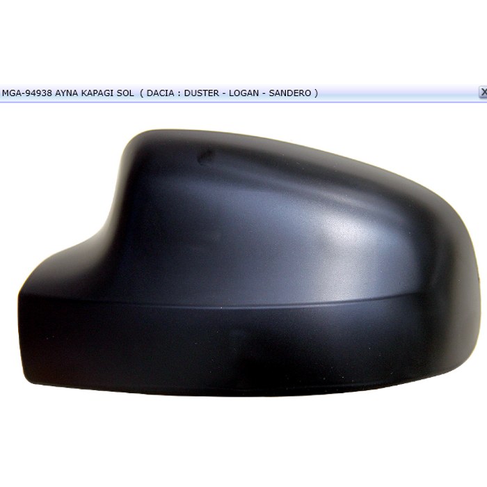 COUVERCLE RETROVISEUR DACIA LOGAN SANDERO 963736915R — MGA MGA-94938