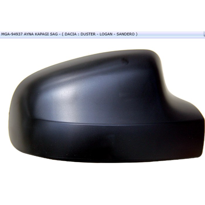 COUVERCLE RETROVISEUR DACIA DUSTER LOGAN 963747198R — MGA MGA-94937